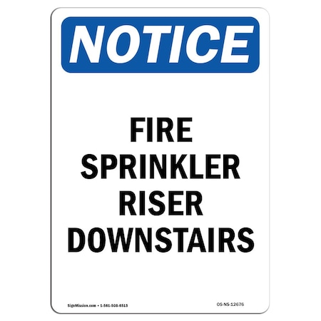 OSHA Notice Sign, Fire Sprinkler Riser Downstairs, 14in X 10in Rigid Plastic